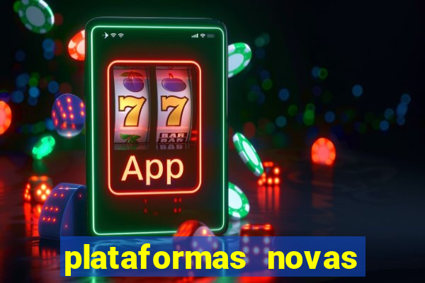 plataformas novas que est o pagando